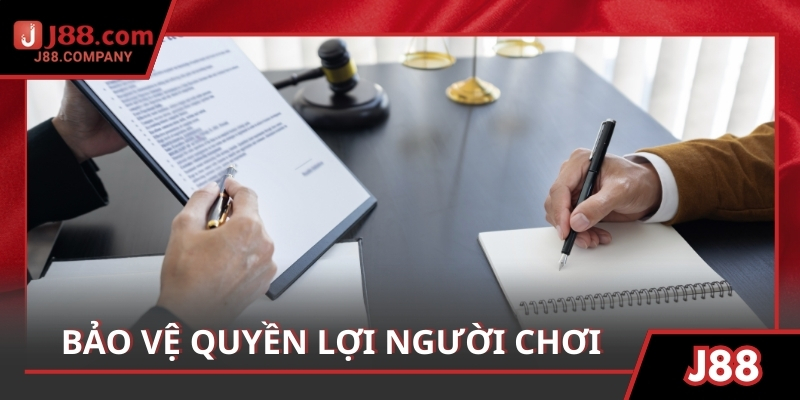  Bảo vệ quyền lợi người chơi, đảm bảo minh bạch và bảo vệ nhà cái
