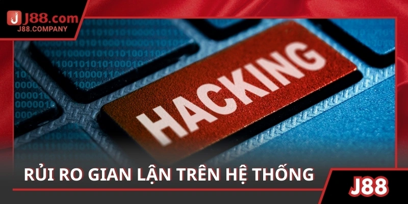 Câu hỏi thường gặp về rủi ro gian lận trên hệ thống J88bet