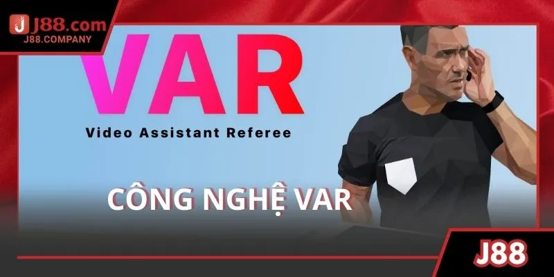 Công nghệ VAR
