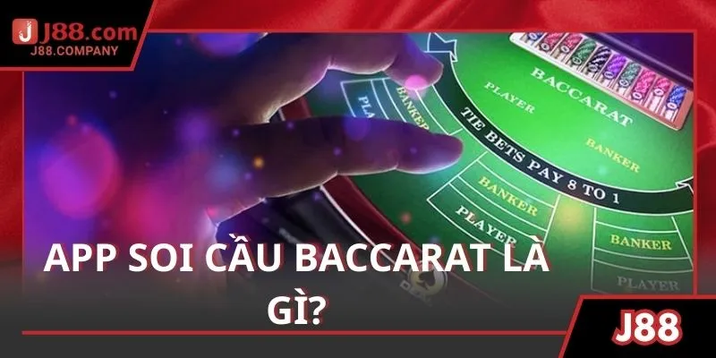 Giới thiệu app soi cầu Baccarat là gì và lý do sử dụng