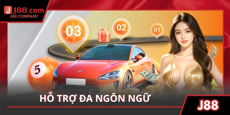 Hỗ trợ đa ngôn ngữ, kết nối người chơi toàn cầu dễ dàng tham gia 
