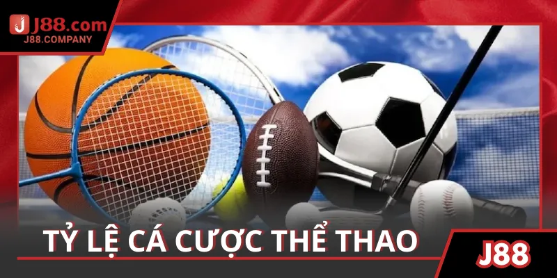 Tỷ Lệ Cá Cược Thể Thao