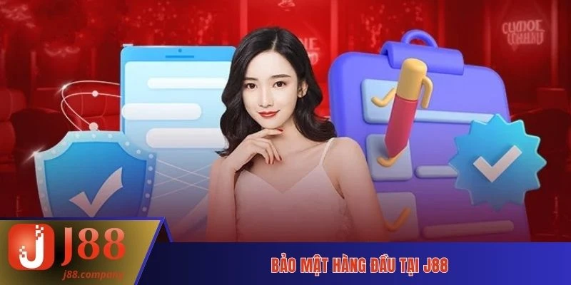 Bảo mật hàng đầu tại J88